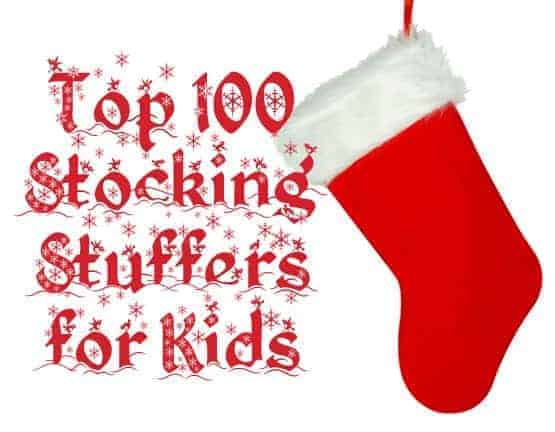 Top 100 Stocking Stuffers for Kids