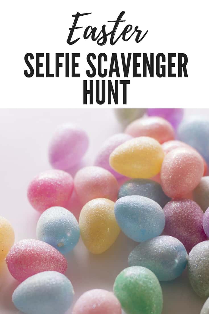 Easter Selfie Scavenger Hunt